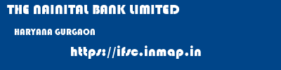 THE NAINITAL BANK LIMITED  HARYANA GURGAON    ifsc code